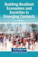 Neeta Baporikar - Building Resilient Economies and Societies in Emerging Contexts, Inbunden