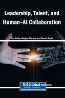Don Ashley, Manjari Sharma, Sharad Gupta - Leadership, Talent, and Human-AI Collaboration, Inbunden