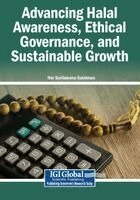 Nor Surilawana Sulaiman - Advancing Halal Awareness, Ethical Governance, and Sustainable Growth, Häftad
