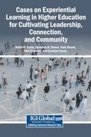 David W Taylor, Jonathan D Owens, Gabrielle Round - Cases on Experiential Learning in Higher Education for Cultivating Leadership, Connection, and Community, Inbunden