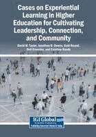 David W. Taylor, Jonathan D. Owens - Cases on Experiential Learning in Higher Education for Cultivating Leadership, Connection, and Community, Häftad
