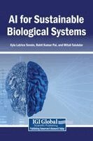 Kyla Latrice Tennin, Rohit Kumar Pal, Mitali Talukdar - AI for Sustainable Biological Systems, Inbunden