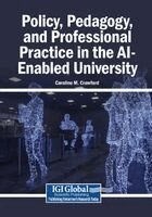 Caroline M. Crawford - Policy, Pedagogy, and Professional Practice in the AI-Enabled University, Häftad