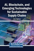 Atour Taghipour - AI, Blockchain, and Emerging Technologies for Sustainable Supply Chains, Inbunden