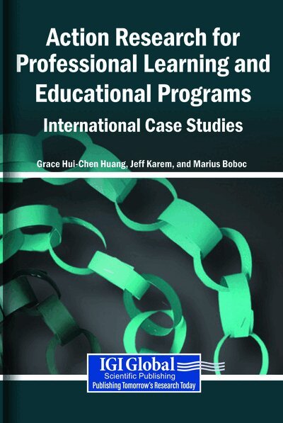 Action Research for Professional Learning and Educational Programs: International Case Studies