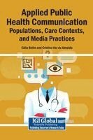 Célia Belim, Cristina Vaz de Almeida - Applied Public Health Communication, Inbunden