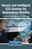 Nirbhay Kumar Chaubey, Xavier Fernando, Neha Chaubey - Secure and Intelligent V2X Systems for Autonomous Mobility, Inbunden. Tillgänglighet: Lägg i varukorg