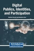 Digital Publics, Identities, and Participation