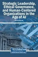 Ricardo Marcão - Strategic Leadership, Ethical Governance, and Human-Centered Organizations in the Age of AI, Inbunden. Tillgänglighet: Lägg i varukorg