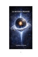Massimiliano Romeo - La materia pesante, Häftad