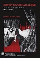 Madina Tlostanova - Not by Leviathan alone, Inbunden. Tillgänglighet: Lägg i varukorg