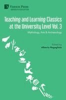 Alberto Regagliolo - Teaching and Learning Classics at the University Level Vol. 3, Häftad. Tillgänglighet: Lägg i varukorg
