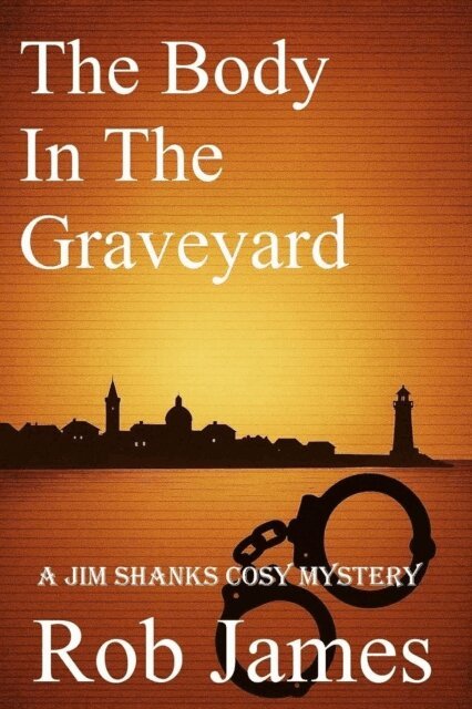 Rob James - Body In The Graveyard, E-bok