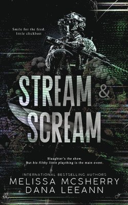 Dana Leeann, Melissa McSherry - Stream & Scream, Häftad