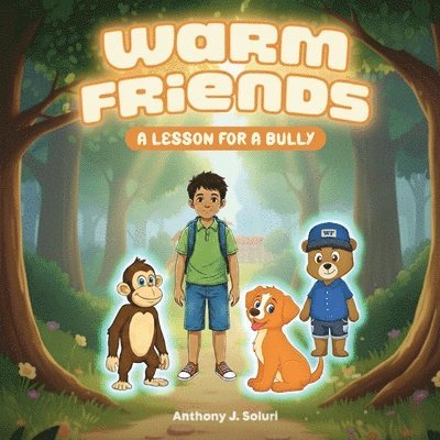 Anthony J Soluri - Warm Friends, Häftad