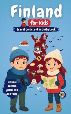 Sylvia Mixam - Finland for Kids - Travel Guide and Activity Book, Inbunden