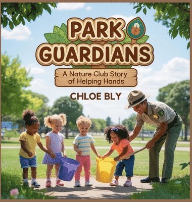 Chloe Bly - Park Guardians, Inbunden. Tillgänglighet: Lägg i varukorg