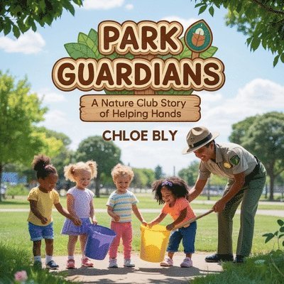 Chloe Bly - Park Guardians, Häftad. Tillgänglighet: Lägg i varukorg