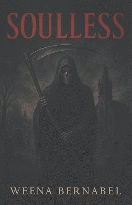 Weena Bernabel - Soulless, Häftad