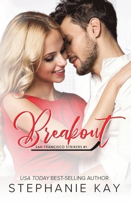 Stephanie Kay - Breakout, Häftad
