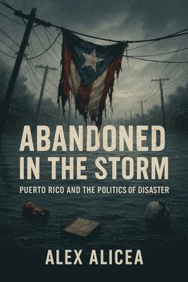 Alicea - Abandoned in the Storm, Häftad