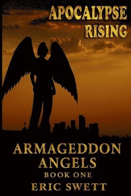 Eric Swett - Apocalypse Rising, Häftad. Tillgänglighet: Lägg i varukorg