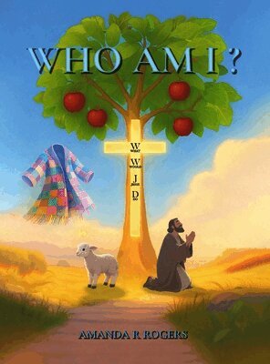Amanda R Rogers - Who Am I?, Inbunden. Tillgänglighet: Tillfälligt slut