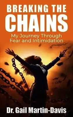 Gail Martin-Davis - Breaking The Chains, Häftad. Tillgänglighet: Lägg i varukorg