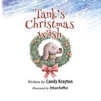Candy Krayton - Tank's Christmas Wish, Häftad. Tillgänglighet: Lägg i varukorg