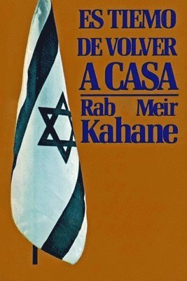 Meir Kahane - Es Tiempo de Volver a Casa, Häftad