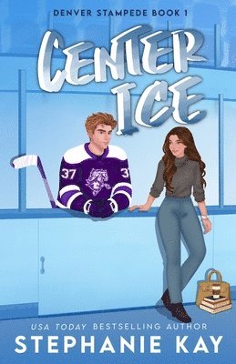 Stephanie Kay - Center Ice, Häftad
