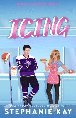 Stephanie Kay - Icing, Häftad