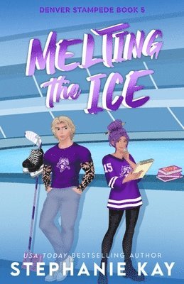 Stephanie Kay - Melting the Ice, Häftad
