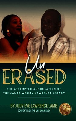 Judy Eve Lawrence-Lamb - Un-Erased, Inbunden