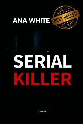 Ana White, Toni Venturato - Serial Killer, Häftad