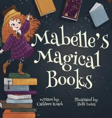 Cathleen Roach - Mabelle's Magical Books, Inbunden. Tillgänglighet: Lägg i varukorg