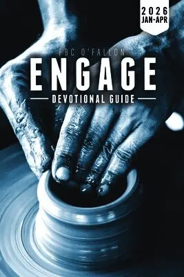 Michael Atherton - FBC O'Fallon Engage Devotional Guide - 2026 Edition 1, Häftad. Tillgänglighet: Lägg i varukorg