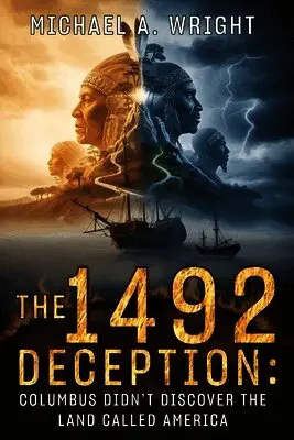 Michael A Wright - 1492 Deception, Häftad. Tillgänglighet: Lägg i varukorg