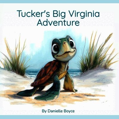 Danielle Boyce - Tucker's Big Virginia Adventure, Häftad