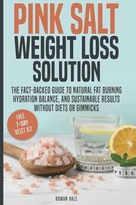Rowan Vale - Pink Salt Weight Loss Solution, Häftad. Tillgänglighet: Lägg i varukorg