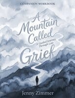 Jenny Zimmer - Mountain Called Grief, Häftad. Tillgänglighet: Lägg i varukorg