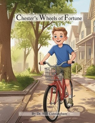 Will Cunningham - Chester's Wheels of Fortune, Häftad