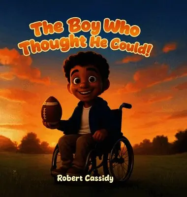 Robert Cassidy - Boy Who Thought He Could, Inbunden. Tillgänglighet: Lägg i varukorg