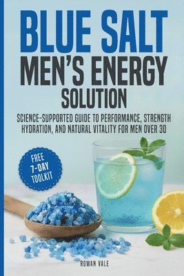 Rowen Vale - Blue Salt for Men's Energy Solutions, Häftad