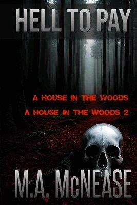 M A McNease, Mark McNease - Hell to Pay, Häftad