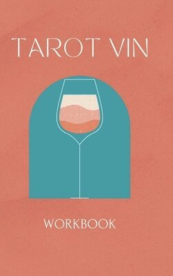Julie Albin - Tarot Vin Workbook (Hard Cover), Inbunden. Tillgänglighet: Lägg i varukorg
