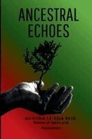 Na'kiima Le'asia Reid - Ancestral Echoes, Häftad
