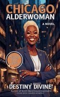 Destiny Divine - Chicago Alderwoman, Häftad. Tillgänglighet: Lägg i varukorg