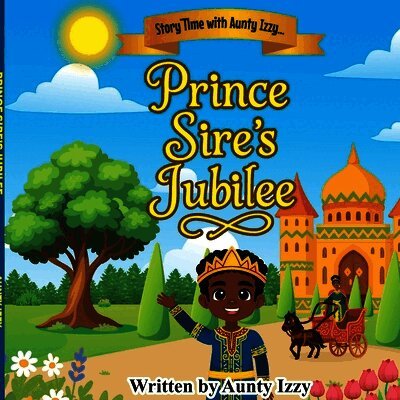 Aunty Izzy - Prince Sire's Jubilee, Häftad. Tillgänglighet: Tillfälligt slut