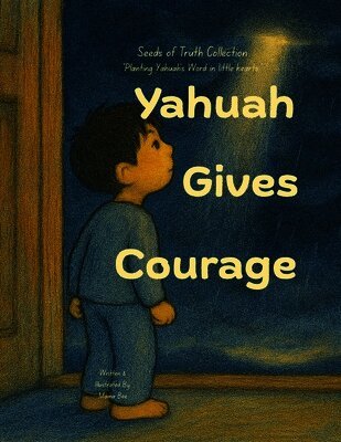 Mama Bee - Yahuah Gives Courage, Häftad. Tillgänglighet: Lägg i varukorg